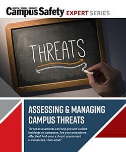 Read: How to Assess and Manage Campus Threats