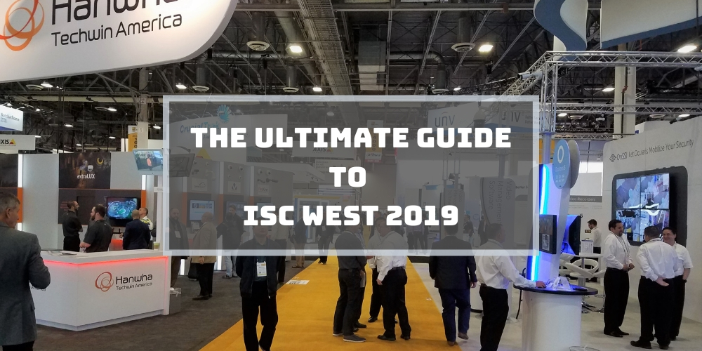 isc west 2019 guide
