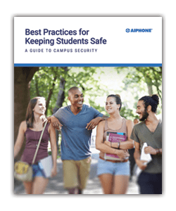 Campus Security Guide: Best Practices for Keeping Students Safe