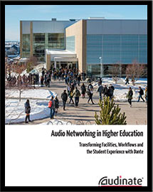 Connecting Disparate Audio on Campus to Transform Facilities, Workflows, and the Student Experience
