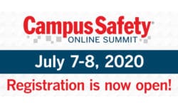 Read: The Campus Safety Online Summit Is July 7-8. Register today!