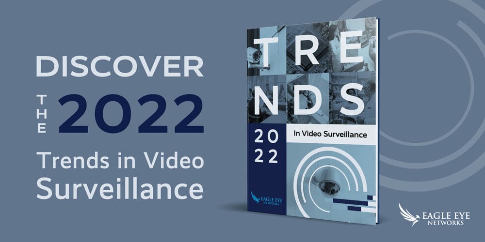 2022 Trends in Video Surveillance eBook