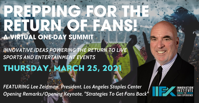 Lee Zeidman to Headline Virtual Summit  “Prepping for the Return of Fans!”