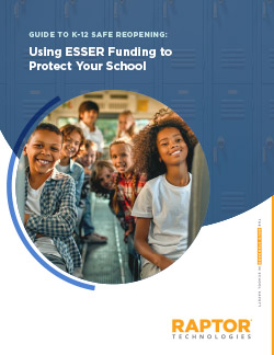 Guide to K-12 Safe Reopening: Using ESSER Funding to Protect Your School