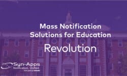 Read: Solving School Communication Challenges with Mass Notification Software