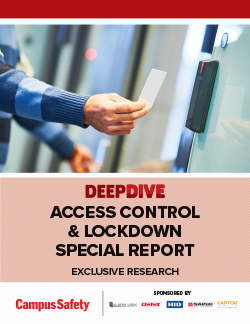 Campus Safety Deep Dive: Access Control & Lockdown Special Report