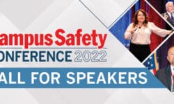 Read: Want to Speak at the 2022 Campus Safety Conferences? Submit Your Presentations Now!