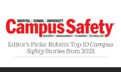 Read: Editor’s Picks: Robin’s Top 10 Campus Safety Stories from 2021