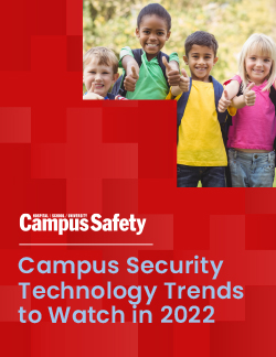 Campus Security Technology Trends to Watch in 2022