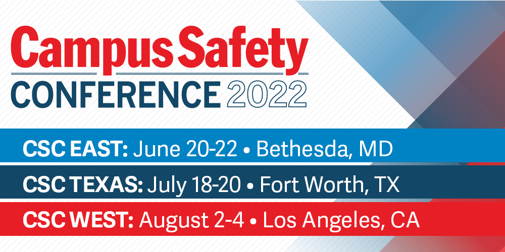 2022 Campus Safety Conference in 3 Cities Bethesda, MD, Fort Worth, TX