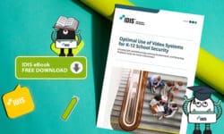 Read: Get Your Free Video Tech Guide For K-12 Security