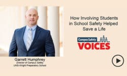 Read: Involving Students in School Safety Can Save Lives; This Campus Safety Director Has Proof