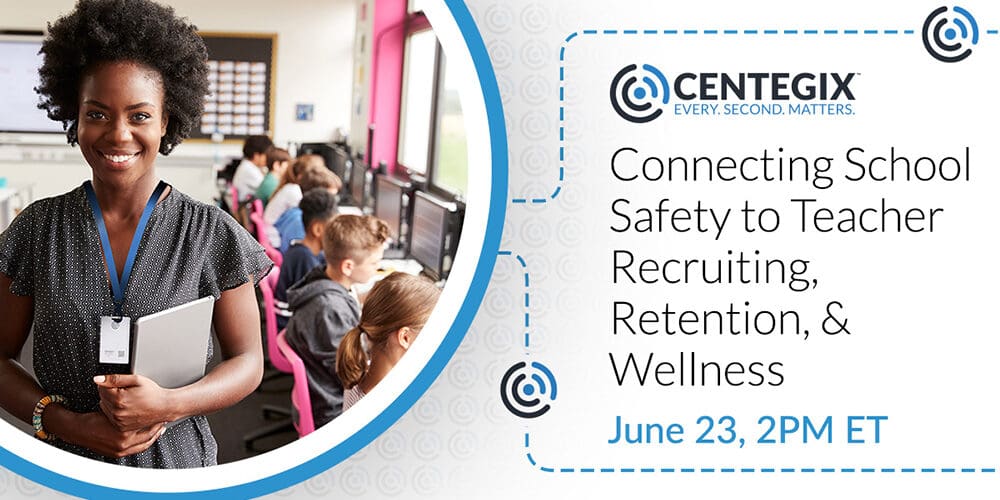 Connecting School Safety to Teacher Recruiting, Retention and Wellness Webinar