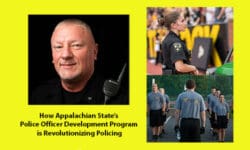 Read: How Appalachian State’s Police Officer Development Program is Revolutionizing Policing