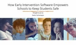 Read: How Early Intervention Software Empowers Schools to Keep Students Safe