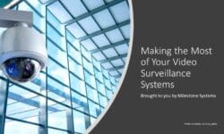 Read: Making the Most of Your Video Surveillance Systems