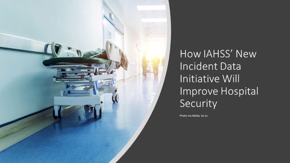 IAHSS, security, healthcare security