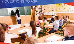 7 Questions to Ask When Evaluating School Safety Solutions