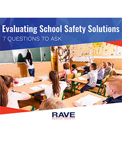 7 Questions to Ask When Evaluating School Safety Solutions