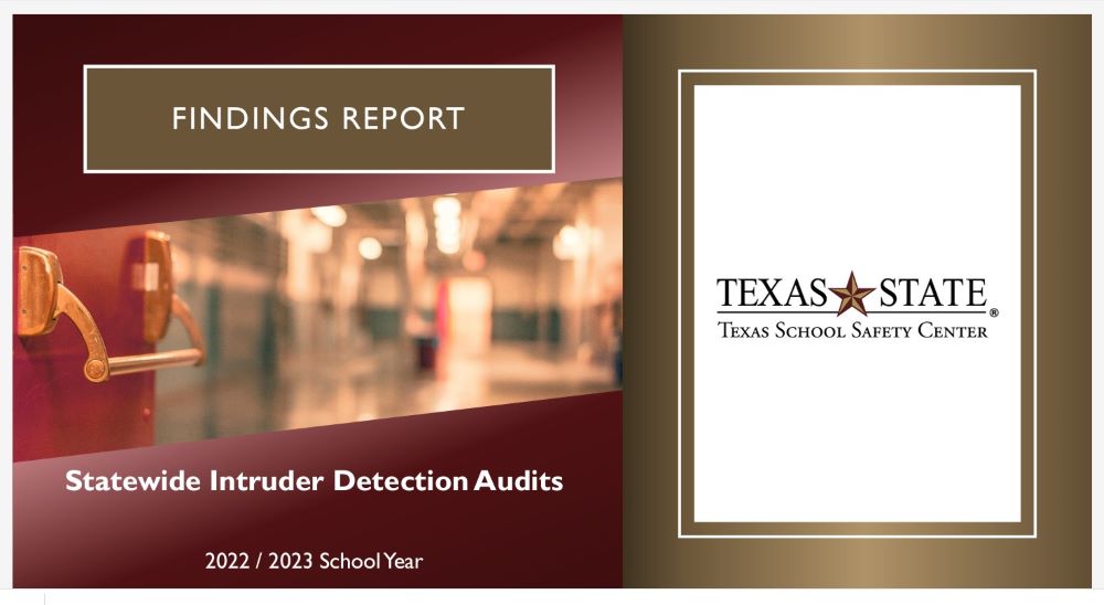 Texas School Intruder Detection Audit Results, campus, districts, K-12