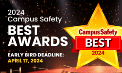 Attention Technology Manufacturers and Security Systems Integrators: The Campus Safety BEST Awards Are Back!