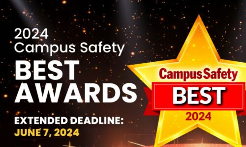 If you are a security product manufacturer or systems integrator, the 2024 Campus Safety BEST Awards are for you!