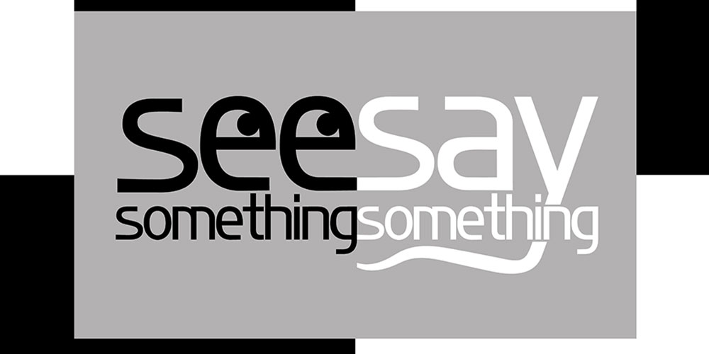 see something say something