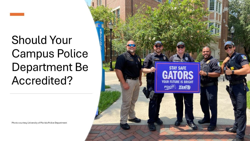Should Your Campus Police Department Be Accredited? University of Florida, Linda Stump-Kurnick, CALEA, IACLEA, accreditation