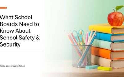 How School Boards Can Improve Campus Safety and Security